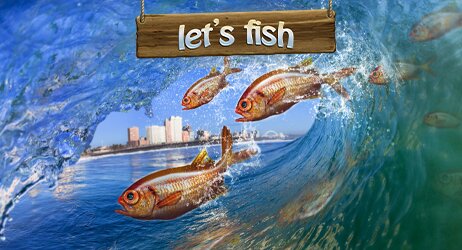 Let's Fish!