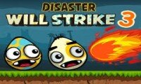 Disaster Will Strike 3